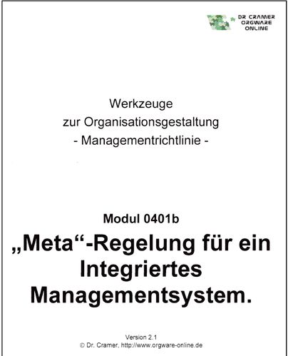 Meta-Regelung für ein integriertes Managementsystem. Managementrichtlinie