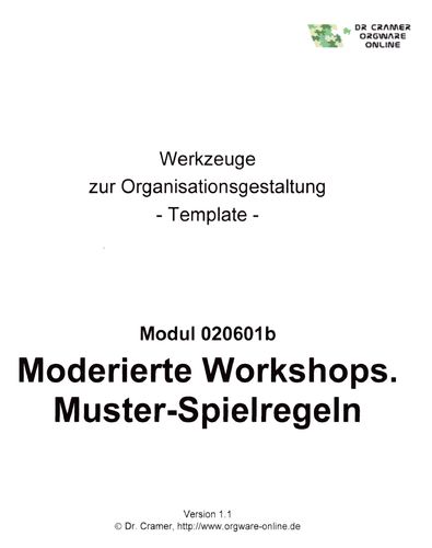 Moderierte Workshops. Spielregeln
